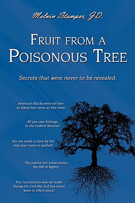 Fruit from a Poisonous Tree - Stamper Jd, Melvin