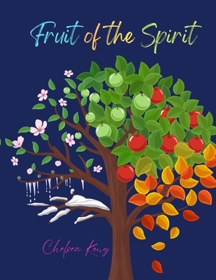 Fruit of the Spirit: One Holy Spirit - Kong, Chelsea