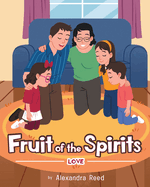 Fruit of the Spirits: Love