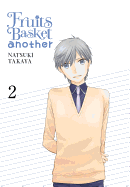 Fruits Basket Another, Vol. 2: Volume 2