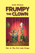 Frumpy the Clown Volume 2: The Fat Lady Sings