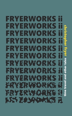 Fryerworks II - Fryer, Christopher