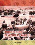 FS: On the Frontline Under Fire in World War II HB