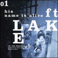 Ft. Lake - His Name Is Alive