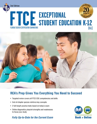 FTCE Exceptional Student Education K-12 (061) Book + Online 2e - Gromoll, Maryann, Ms., Ed (Revised by), and Springer, Ken, Dr., PhD, and Tattner, Nancy Ann, PhD