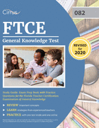 FTCE General Knowledge Test Study Guide: Exam Prep Book with Practice Questions for the Florida Teacher Certification Examination of General Knowledge