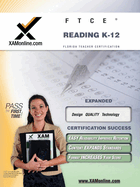 FTCE Reading K-12 Teacher Certification Test Prep Study Guide