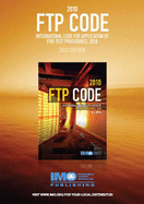 FTP code: international code for application of fire test procedures, 2010 - International Maritime Organization