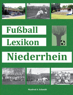 Fu?ball Lexikon Niederrhein