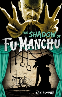 Fu-Manchu: The Shadow of Fu-Manchu - Rohmer, Sax