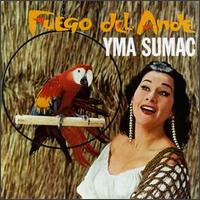 Fuego del Ande - Yma Sumac