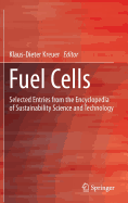 Fuel Cells: Selected Entries from the Encyclopedia of Sustainability Science and Technology