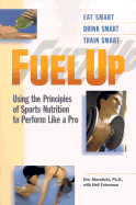 Fuel Up: Using the Principles of Sports Nutrition to Train Like a Pro