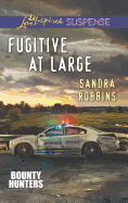 Fugitive at Large