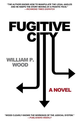 Fugitive City - Wood, William P