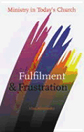 Fulfilment and Frustration - Abernethy, Alan