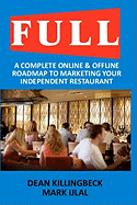 Full: A Complete Online & Offline Roadmap to Marketing Your Independent Restaurant