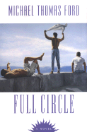 Full Circle - Ford, Michael Thomas