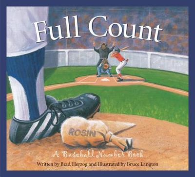 Full Count: A Baseball Number Book - Herzog, Brad