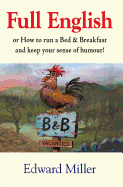 Full English: Or how to run a B & B and keep your sense of humour