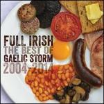 Full Irish: The Best of Gaelic Storm 2004-2014 - Gaelic Storm