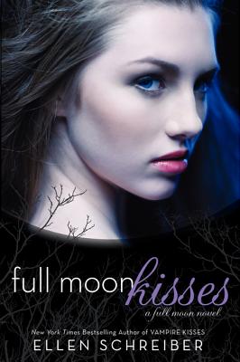 Full Moon Kisses - Schreiber, Ellen