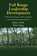 Full Range Leadership Development: Pathways for People, Profit and Planet