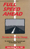 Full Speed Ahead: Become Driven by Change