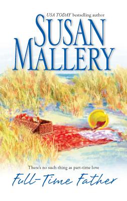 Full-Time Father - Mallery, Susan