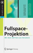 Fullspace-Projektion: Mit Dem 360?lab Zum Holodeck