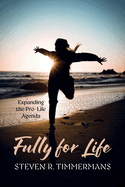 Fully for Life: Expanding the Pro-Life Agenda