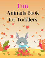 Fun Animals Book for Toddlers: coloring pages, Christmas Book for kids and children