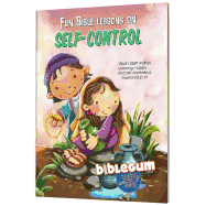 Fun Bible lessons on self control