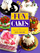 Fun Cakes: For Special Occasions