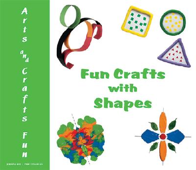 Fun Crafts with Shapes - Ros, Jordina, and Estadella, Pere