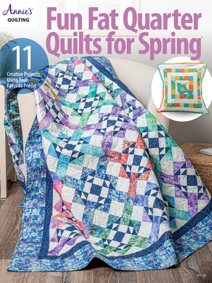 Fun Fat Quarter Quilts for Spring - Annie's
