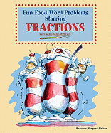 Fun Food Word Problems Starring Fractions: Math Word Problems Solved