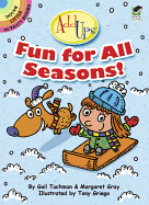 Fun for All Seasons!