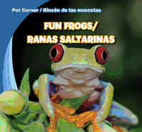 Fun Frogs/Ranas Saltarinas