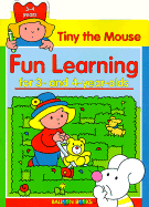 Fun Learning for 3- And 4-Year-Olds