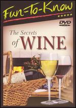 Fun to Know: Secrets of Wine