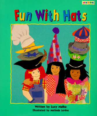 Fun with Hats - Malka, Lucy
