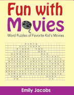 Fun with Movies: Word Puzzles of Favorite Kid's Movies