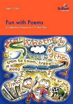 Fun with Poems-A Collection of Poems for 7-11 Year Olds - Yates, Irene (Editor)