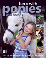 Fun with Ponies and Horses