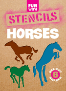 Fun with Stencils: Horses