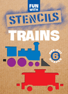 Fun with Stencils: Trains