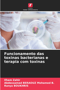 Funcionamento das toxinas bacterianas e terapia com toxinas