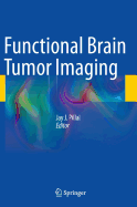 Functional Brain Tumor Imaging