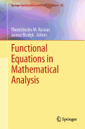 Functional Equations in Mathematical Analysis